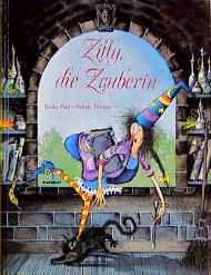 ISBN 9783789803123: Zilly, die Zauberin – Nach der neuen Rechtschreibung