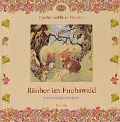 ISBN 9783789804458: Räuber im Fuchswald