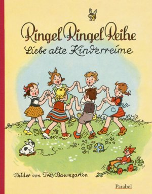 ISBN 9783789811135: Ringel Ringel Reihe - Liebe alte Kinderreime. Vierfarbiges Pappbilderbuch