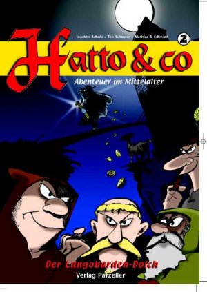 gebrauchtes Buch – Schulz, Joachim; Schuster – Hatto & Co - Band 2 - Abenteuer im Mittelalter: Der Langobardendolch