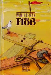 ISBN 9783790304534: Das Floß