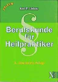 ISBN 9783790508086: Berufskunde für Heilpraktiker