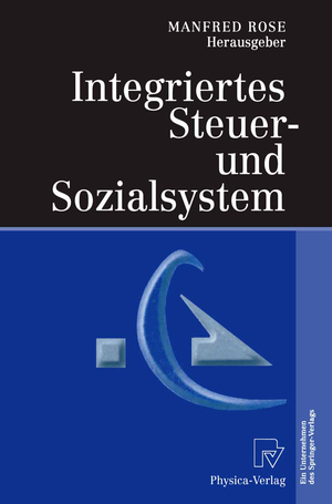 ISBN 9783790800081: Integriertes Steuer- und Sozialsystem