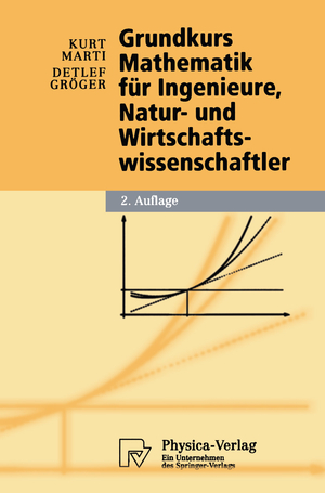 ISBN 9783790801002: Grundkurs Mathematik für Ingenieure, Natur- und Wirtschaftswissenschaftler