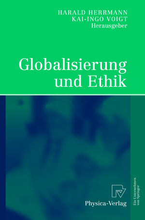 neues Buch – Kai-Ingo Voigt – Globalisierung und Ethik