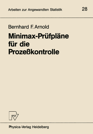 ISBN 9783790803631: Minimax-Prüfpläne für die Prozeßkontrolle