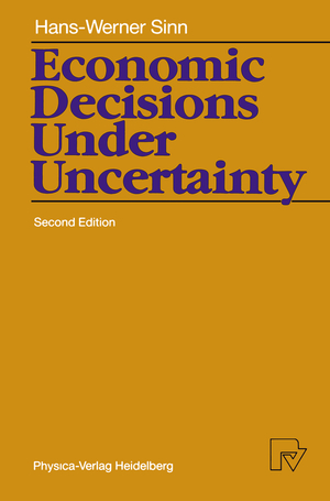 ISBN 9783790804362: Economic Decisions Under Uncertainty