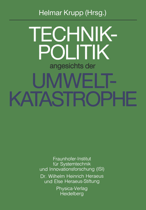 ISBN 9783790804935: Technikpolitik angesichts der Umweltkatastrophe