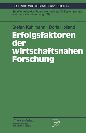 ISBN 9783790808452: Erfolgsfaktoren der wirtschaftsnahen Forschung