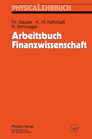 ISBN 9783790809244: Arbeitsbuch Finanzwissenschaft