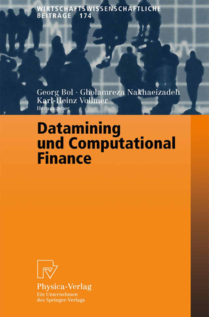 ISBN 9783790812848: Datamining und Computational Finance - Ergebnisse des 7. Karlsruher Ökonometrie-Workshops