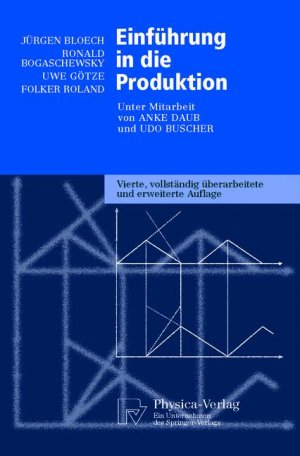 gebrauchtes Buch – Jürgen Bloech – Einführung in die Produktion (Physica-Lehrbuch)