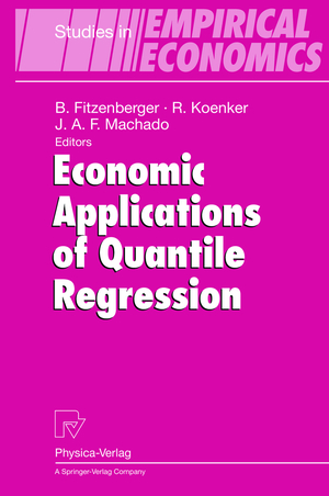 ISBN 9783790814484: Economic Applications of Quantile Regression