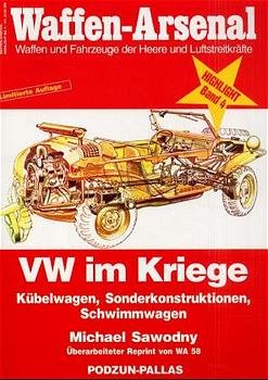 ISBN 9783790901191: VW im Kriege. Kübelwagen, Sonderkonstruktionen, Schwimmwagen von Michael Sawodny (Autor)