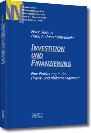 ISBN 9783791020471: Investition und Finanzierung. Eine Einführung in das Finanz- und Risikomanagement.