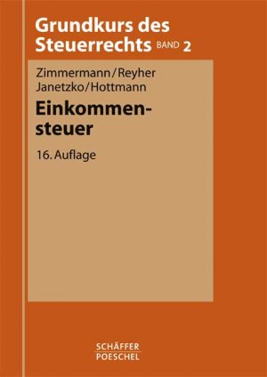 gebrauchtes Buch – Jürgen Hottmann Annette Janetzko Ulrich Reyher Reimar Zimmermann – Einkommensteuer von Jürgen Hottmann (Autor), Annette Janetzko (Autor), Ulrich Reyher (Autor), Reimar Zimmermann