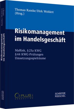 ISBN 9783791028286: Risikomanagement im Handelsgeschäft – MaRisk, § 25a KWG, § 44 KWG-Prüfungen, Umsetzungsspielräume