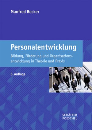 ISBN 9783791028521: Personalentwicklung – Bildung, Förderung und Organisationsentwicklung in Theorie und Praxis