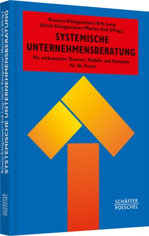 ISBN 9783791032900: Systemische Unternehmensberatung - Die wirksamsten Theorien, Modelle und Konzepte für die Praxis