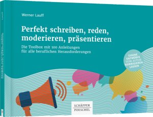 ISBN 9783791036373: Perfekt schreiben, reden, moderieren, präsentieren - Die Toolbox mit 100 Anleitungen für alle beruflichen Herausforderungen