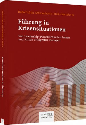 gebrauchtes Buch – Führung in Krisensituationen: Von Leadership-Persönlichkeiten lernen und Krisen erfolgreich managen