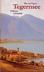 ISBN 9783791305073: Tegernsee - Schliersee - Leitzachtal