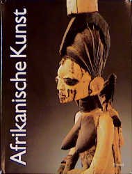 ISBN 9783791308487: Afrikanische Kunst