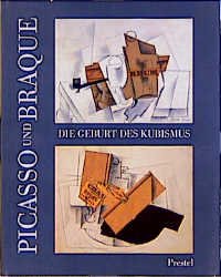 ISBN 9783791310466: Picasso und Braque – Die Geburt des Kubismus. Ausstellungskatalog