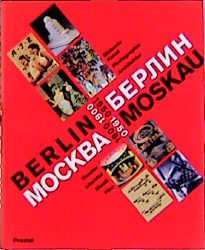 ISBN 9783791314884: Berlin - Moskau 1900-1950