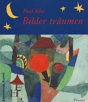 ISBN 9783791316949: Paul Klee - Bilder träumen