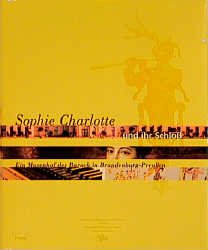 ISBN 9783791322254: Sophie Charlotte und ihr Schloss.