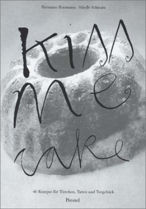 ISBN 9783791324425: Kiss me Cake