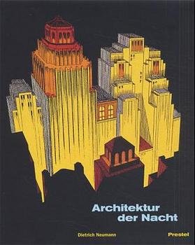 ISBN 9783791325330: Architektur der Nacht. Bildband