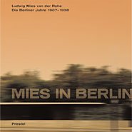 ISBN 9783791325521: Mies in Berlin : Ludwig Mies van der Rohe ; die Berliner Jahre 1907 - 1938 ; [anläßlich der Ausstellung Mies in Berlin im Museum of Modern Art, New York, 21. Juni bis 11. September 2001 ; vom 14. Dezember 2001 bis 10. März 2002 im Alten Museum der Staatlichen Museen zu Berlin und vom 30. Juli bis 29. September 2002 in der Fundación La Caixa in Barcelona]. hrsg. von Terence Riley und Barry Bergdoll. Mit Essays von Vittorio Magnago Lampugnani ... und mit l.m.v.d.r., ein Projekt von Thomas Ruff. [Red. der dt. Ausg.: Andres Lepik ; Andreas Schätzke. Übers. ins Dt.: Christiane Court ...]