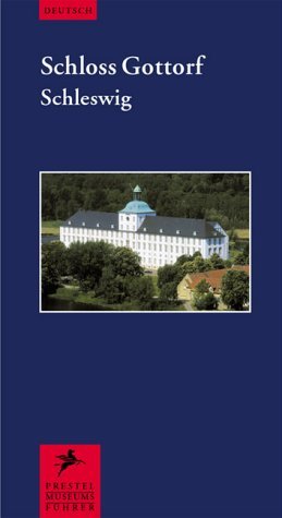 ISBN 9783791325552: Stiftung Schleswig-Holsteinische Landesmuseen Schloß Gottorf. Prestel Museumsführer.