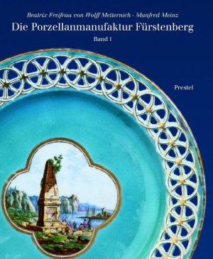 ISBN 9783791329215: Die Porzellanmanufaktur Fürstenberg. Eine Kulturgeschichte im Spiegel des Fürstenberger Porzellans. Band I.