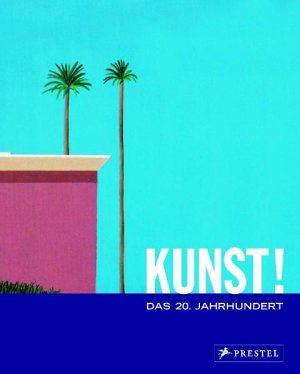 ISBN 9783791333670: Kunst! Das 20. Jahrhundert