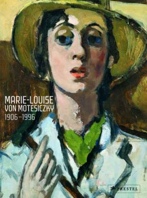 ISBN 9783791336930: Marie-Louise von Motesiczky (1906-1996)