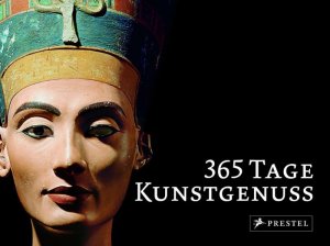 gebrauchtes Buch – 365 Tage Kunstgenuss