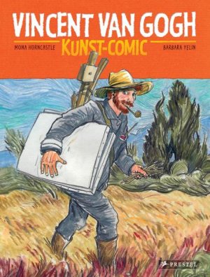 gebrauchtes Buch – Horncastle, Mona und Barbara Yelin – Kunst-Comic Vincent van Gogh Kunst-Comic