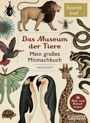 ISBN 9783791372358: Das Museum der Tiere. Mein großes Mitmachbuch: EIntritt frei!