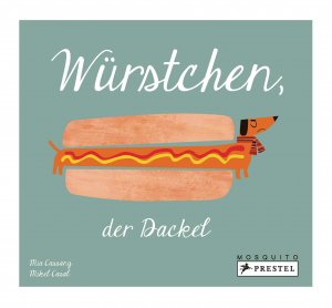 ISBN 9783791373669: Würstchen, der Dackel