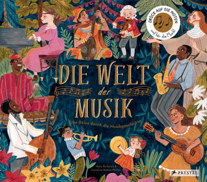 ISBN 9783791375472: Die Welt der Musik - Eine Reise durch die Musikgeschichte. Ein Sound-Buch zum Hören mit 10 Soundmodulen; für Kinder ab 6