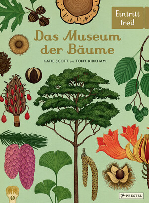 ISBN 9783791375540: Das Museum der Bäume: Eintritt frei!