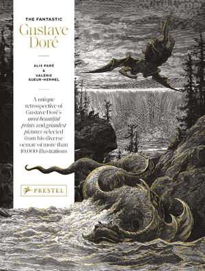 ISBN 9783791379630: The Fantastic Gustave Doré