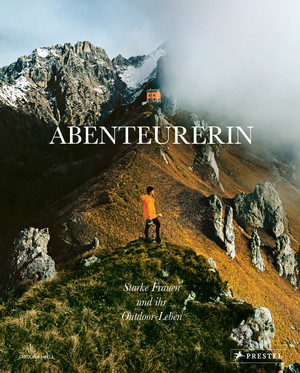 gebrauchtes Buch – Carolina Amell – Abenteurerin - Starke Frauen und ihr Outdoor-Leben HARDCOVER