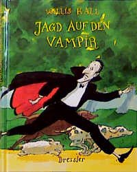 ISBN 9783791508092: Jagd auf den Vampir