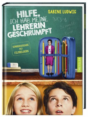 ISBN 9783791512464: Hilfe, ich hab meine Lehrerin geschrumpft