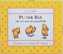 ISBN 9783791513126: Pu der Bär oder wie man ewig jung bleibt