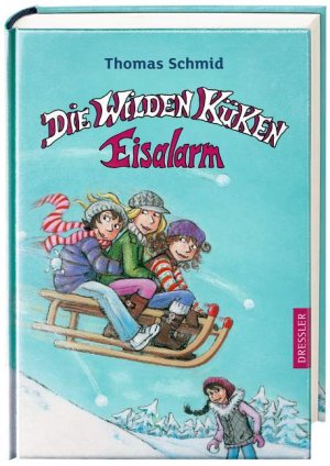 gebrauchtes Buch – Thomas Schmid – Eisalarm – Die Wilden Küken